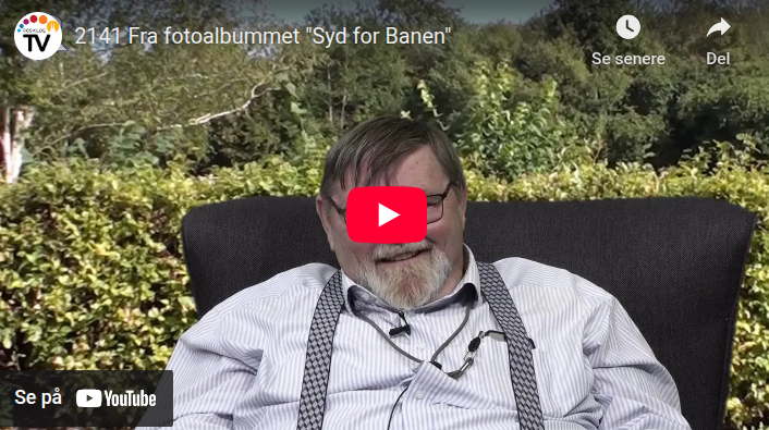Fra fotoalbummet “Syd for Banen”