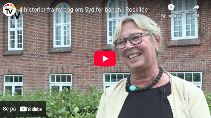 4 historier fra ny bog om Syd for banen i Roskilde